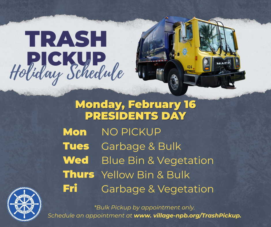 Presidents Day Holiday Trash Schedule. 